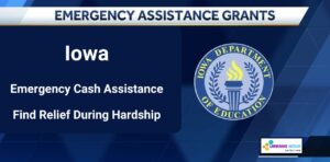 Emergency Cash Assistance Iowa: Find Relief During Hardship